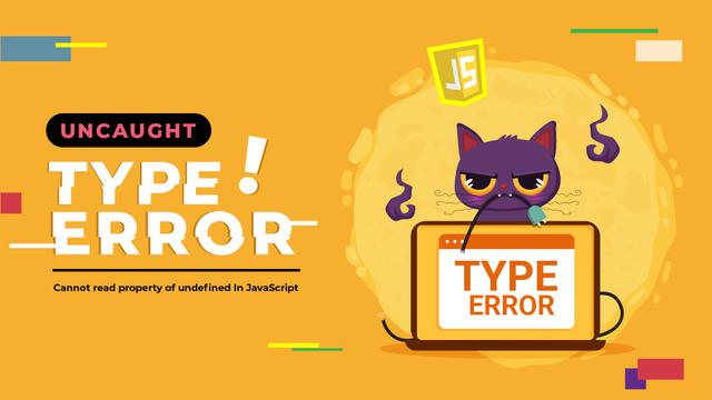 How to Fix "Uncaught TypeError: Cannot Read Property of Undefined" in JavaScript